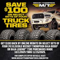 Mickey Thompson Fall 2025 $100 Rebate